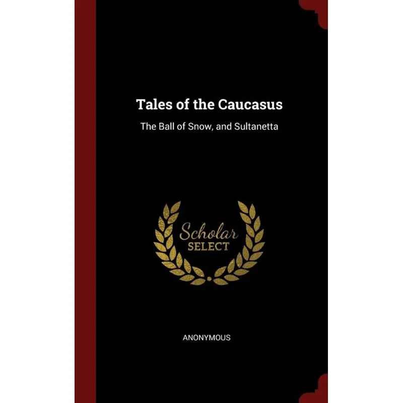 Tales of the Caucasus