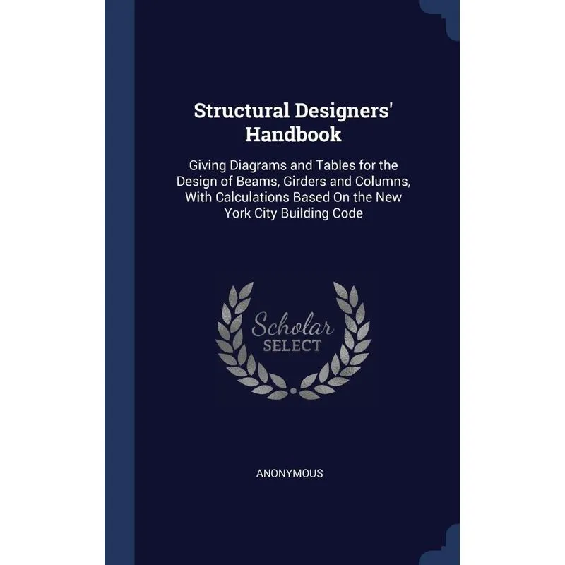 Structural Designers Handbook
