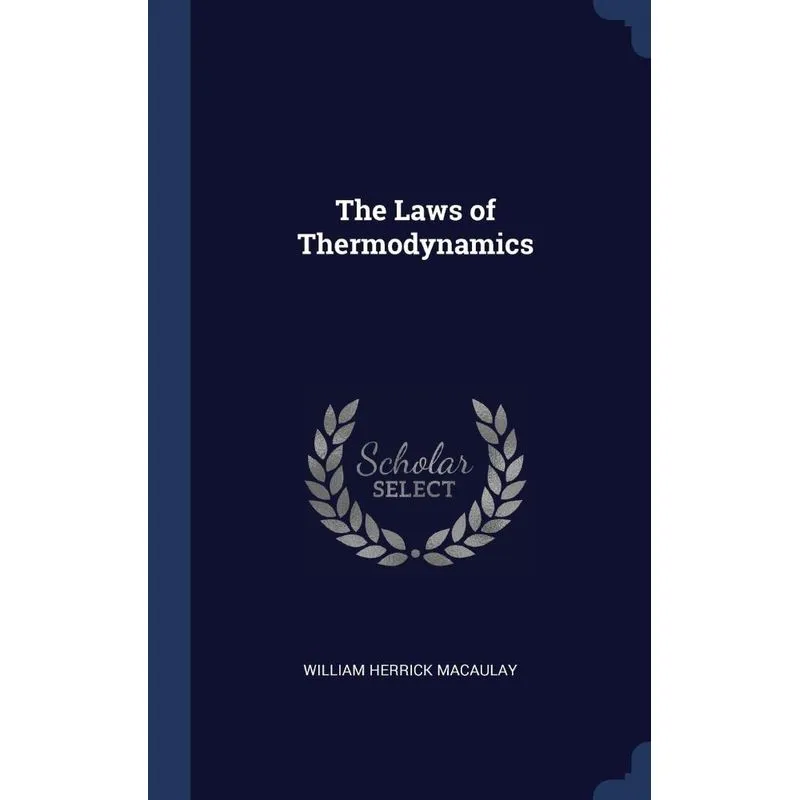 The Laws of Thermodynamics