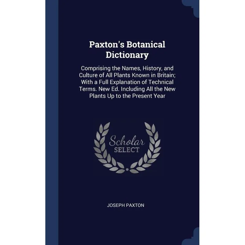 Paxtons Botanical Dictionary