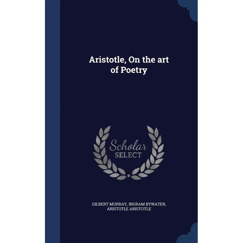 Aristotle, On the art of Poetry