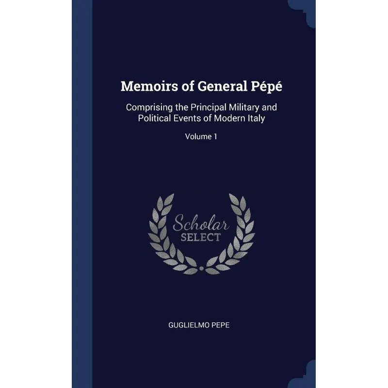 Memoirs of General Pépé