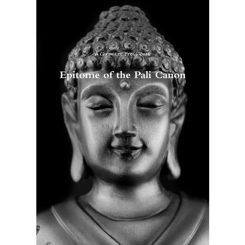 Epitome of the Pali Canon