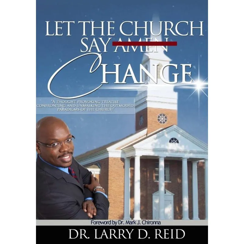 Let The Church Say Change