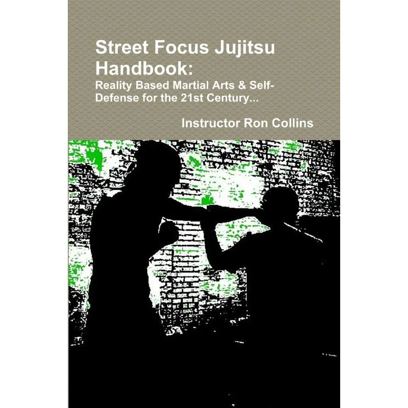 Street Jujitsu Handbook