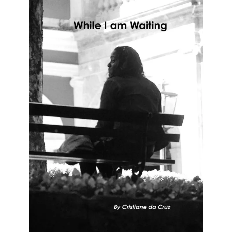 While I Am Waiting