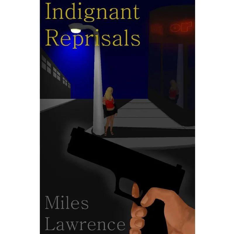 Indignant Reprisals
