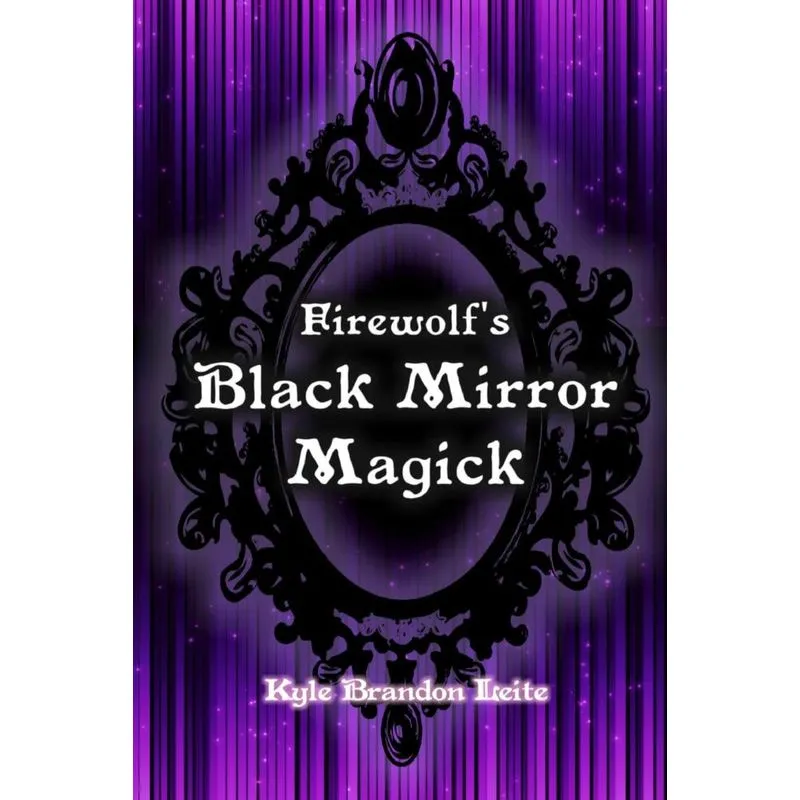 Firewolfs Black Mirror Magick