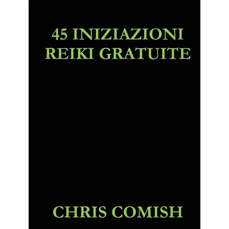 45 Iniziazioni Reiki Gratuite