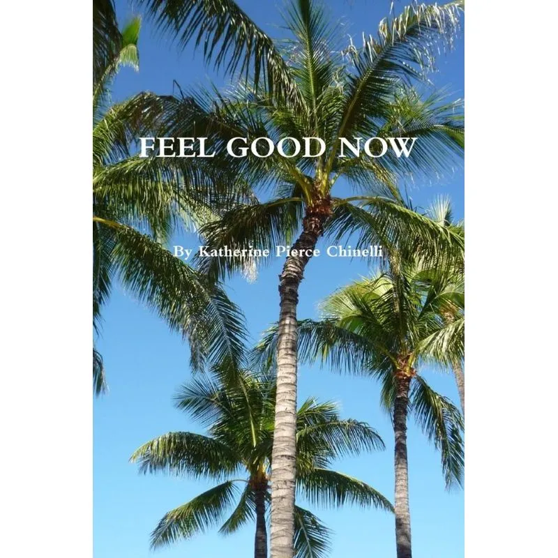 FEEL GOOD NOW