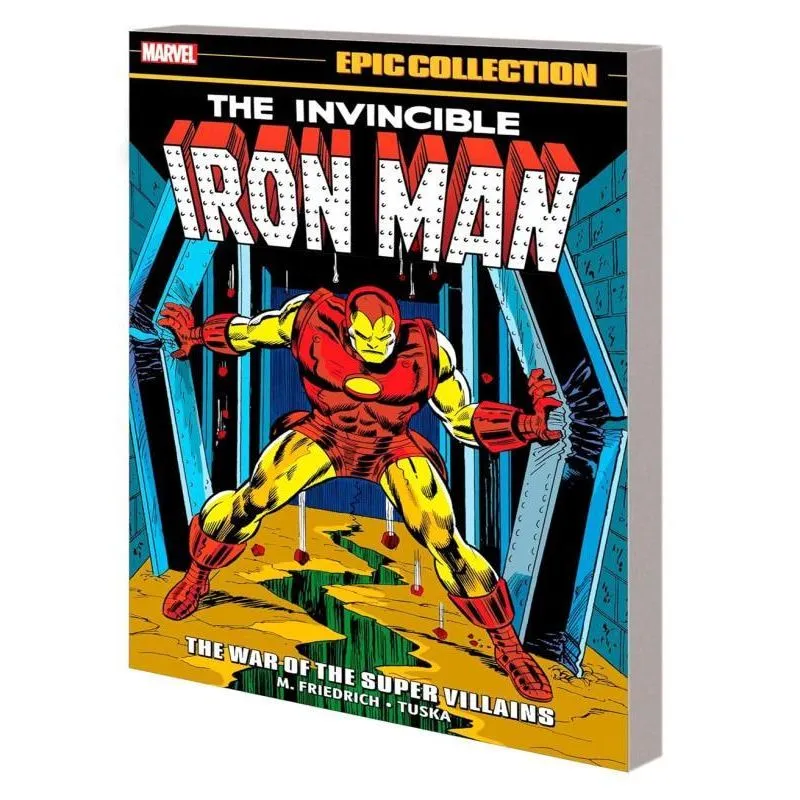 IRON MAN EPIC COLLECTION - THE WAR OF THE SUPER VILLAINS