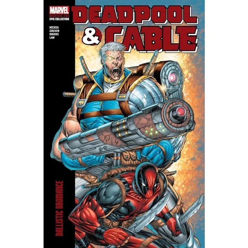DEADPOOL & CABLE MODERN ERA EPIC COLLECTION