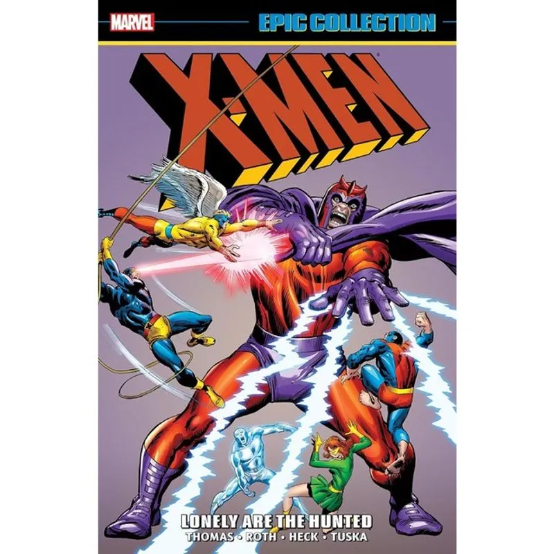 X-MEN EPIC COLLECTION - LONELY ARE THE HUNTED
