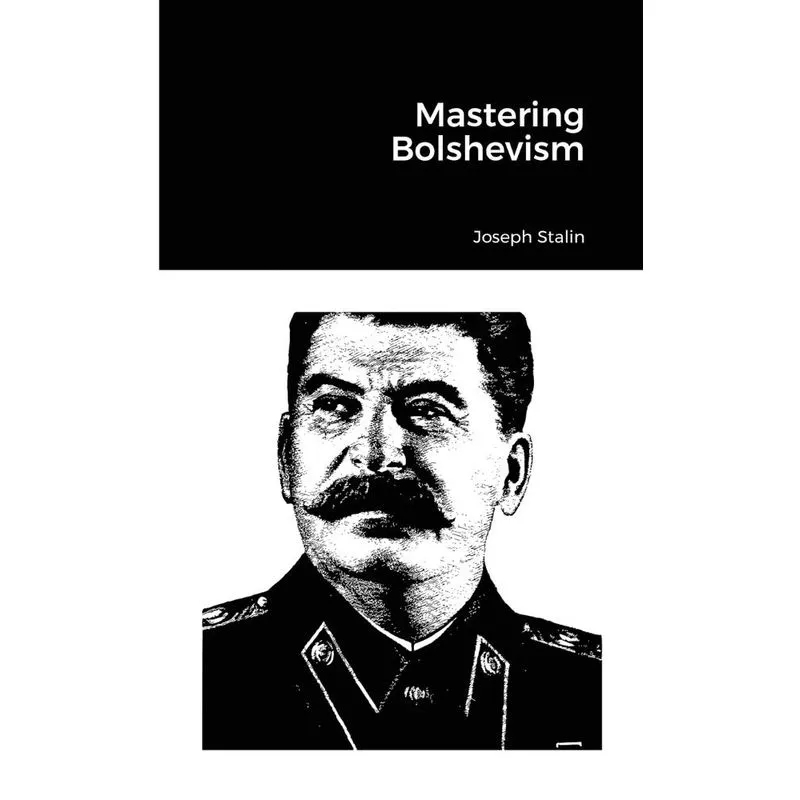 Mastering Bolshevism