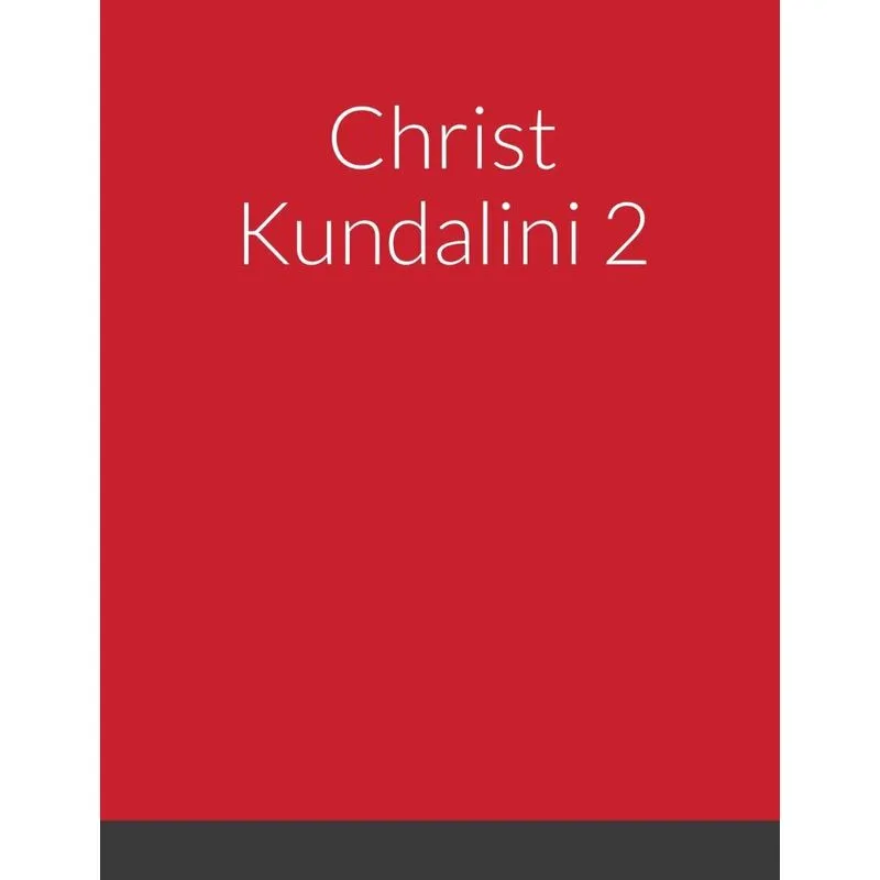 Christ Kundalini 2