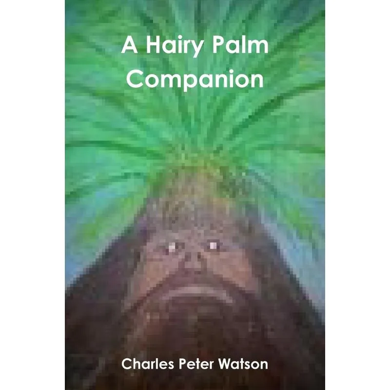 A Hairy Palm Companion