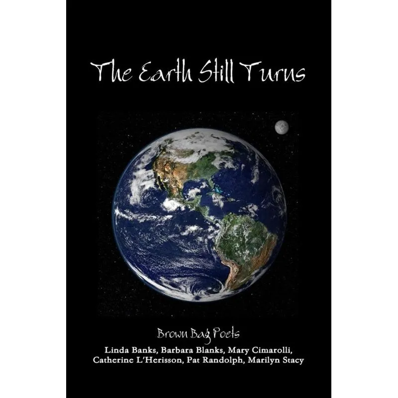 The Earth Still Turns