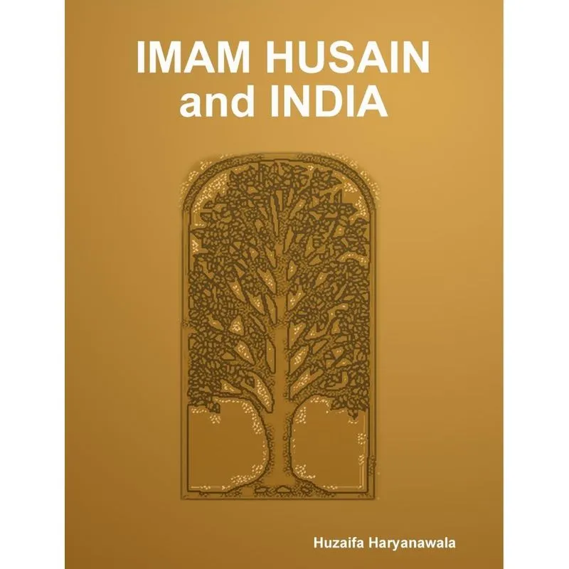 IMAM HUSAIN and INDIA