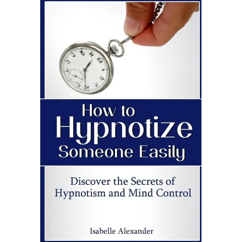 How to Hypnotize Someone Easily