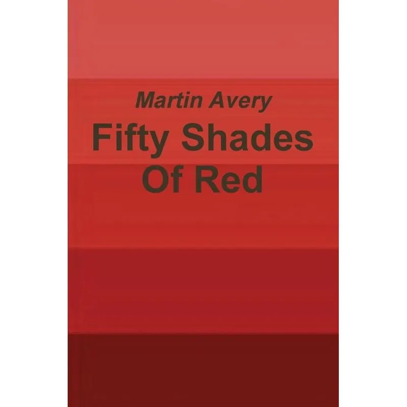 Fifty Shades of Red