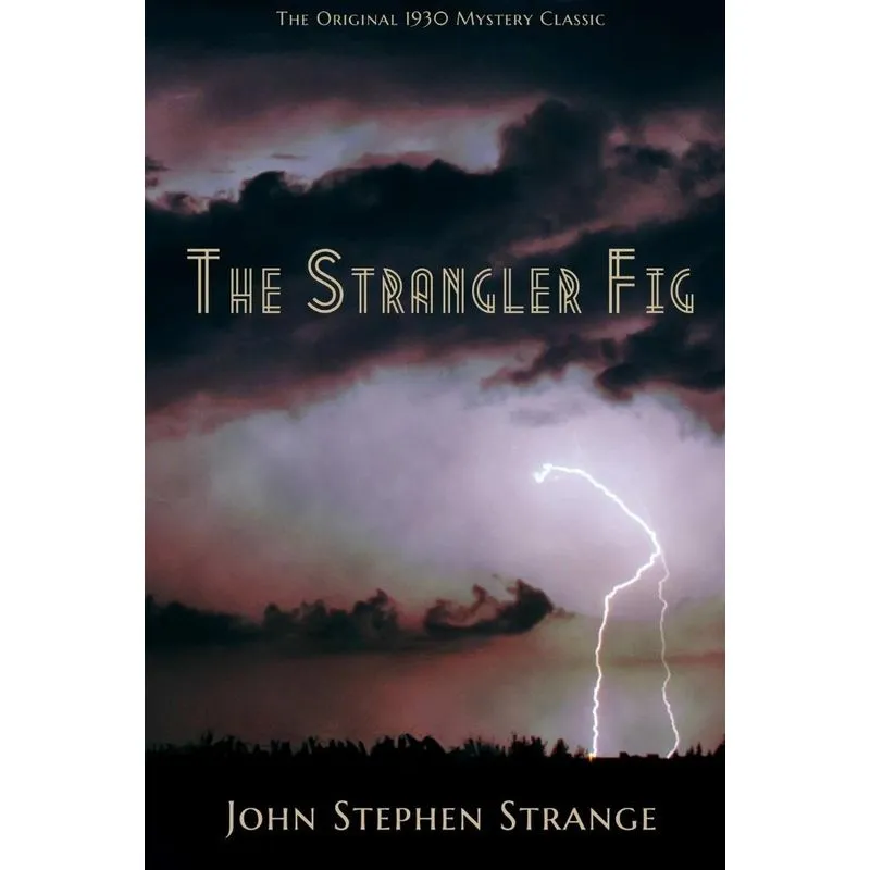 The Strangler Fig