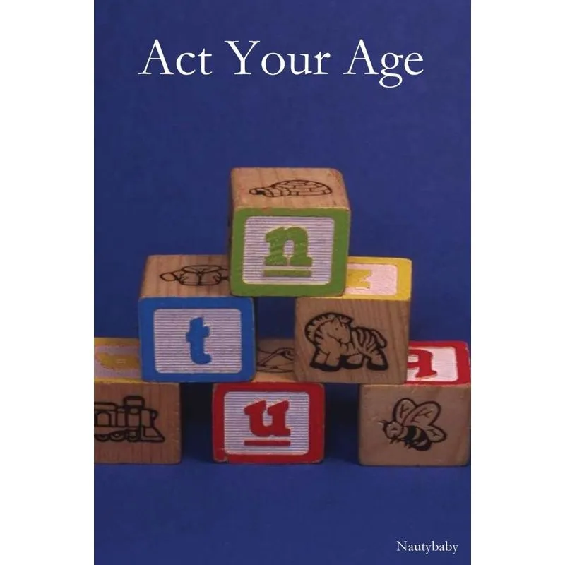 Act Your Age