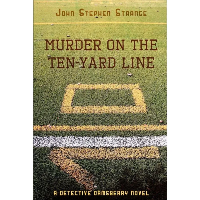 Murder on the Ten-Yard Line