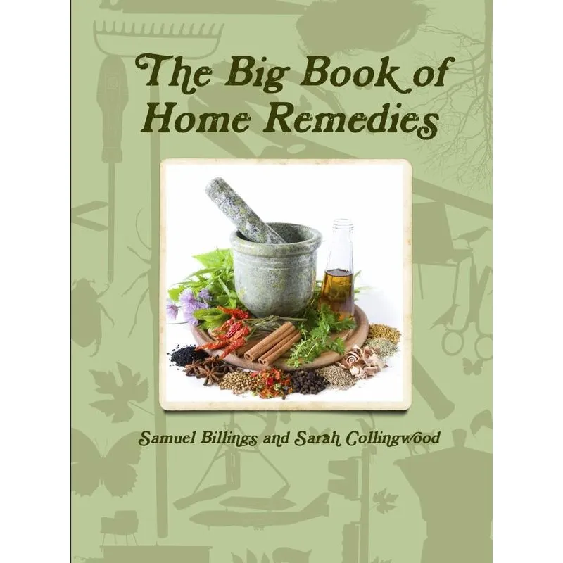 The Big Book of Home Remedies