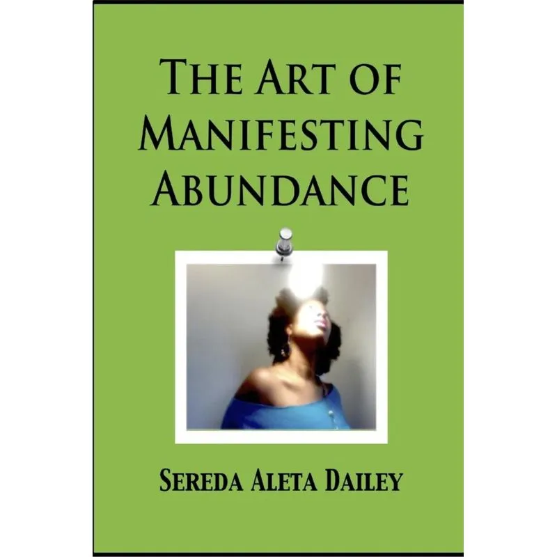 The Art of Manifesting Abundance