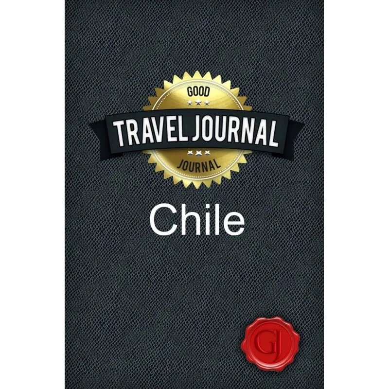 Travel Journal Chile