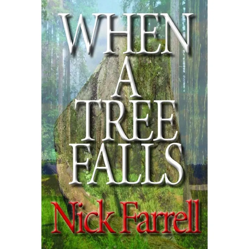 When a Tree Falls