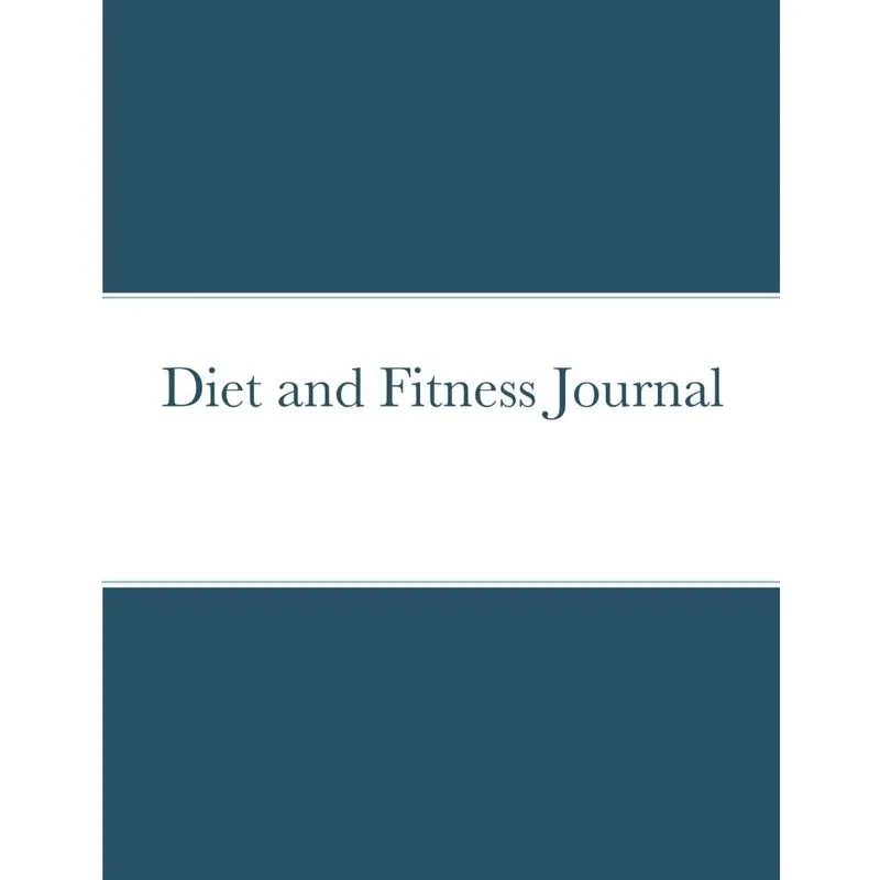 Diet and Fitness Journal