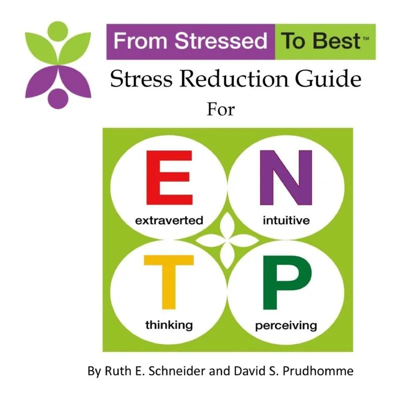 ENTP Stress Reduction Guide