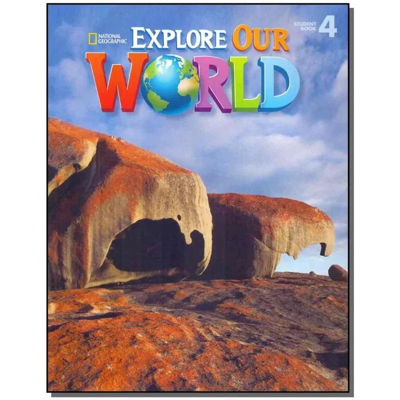 Explore Our World 4 - Student Book - 01Ed/15