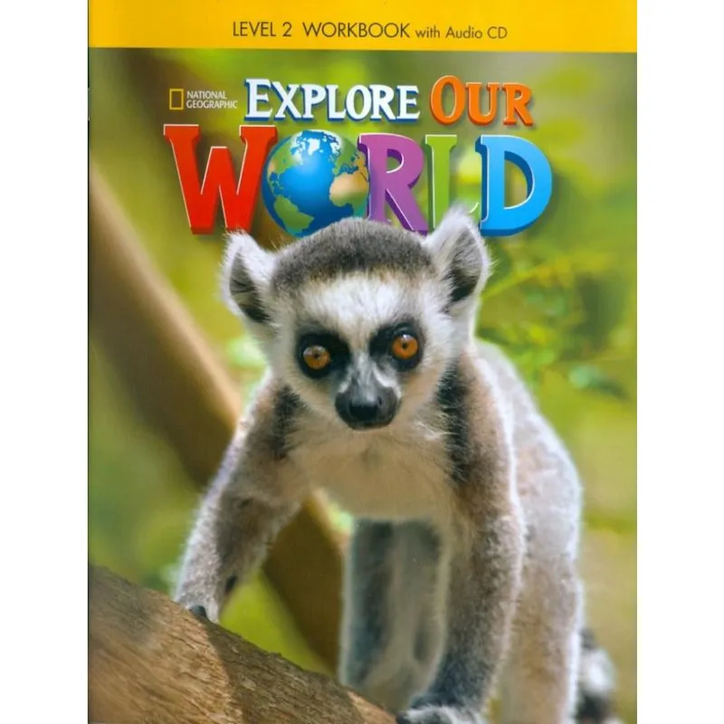 Explore Our World 2 Workbook With Audio Cd
