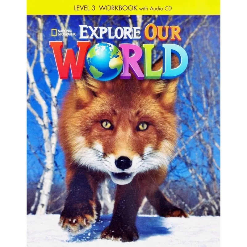 Explore Our World 3 - Workbook With Audio Cd - 1ª Ed.