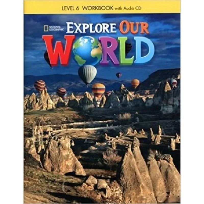 Explore Our World 6 - Workbook With Audio Cd - 1ª Ed.