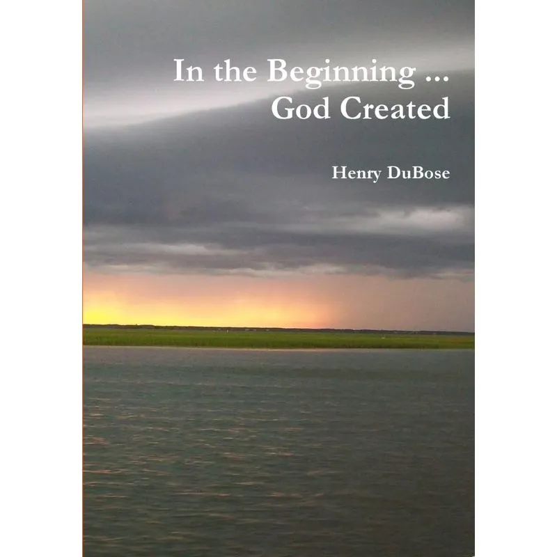 In the Beginning ... God Created