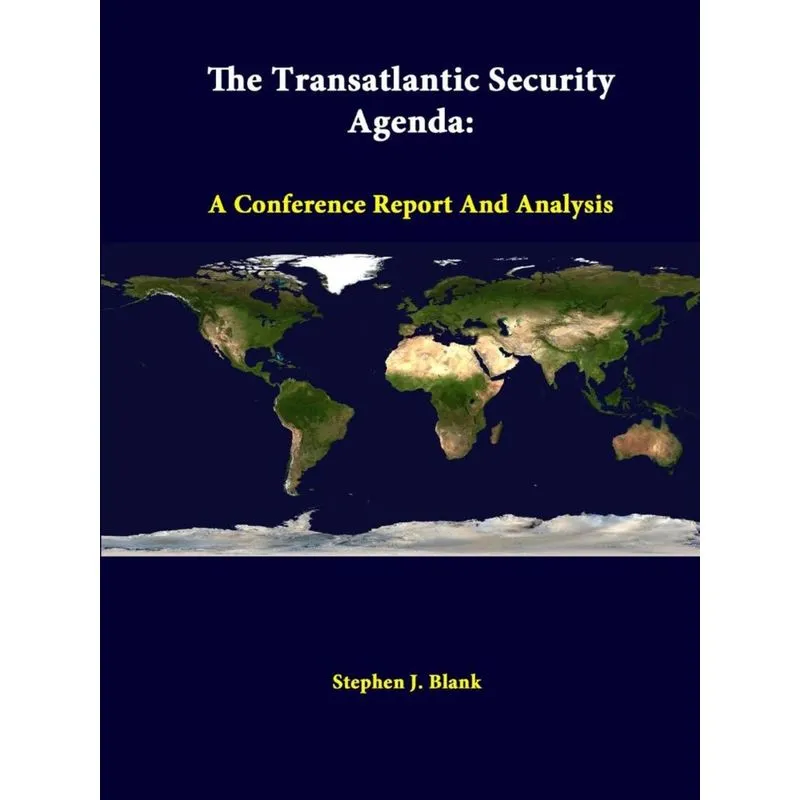 The Transatlantic Security Agenda
