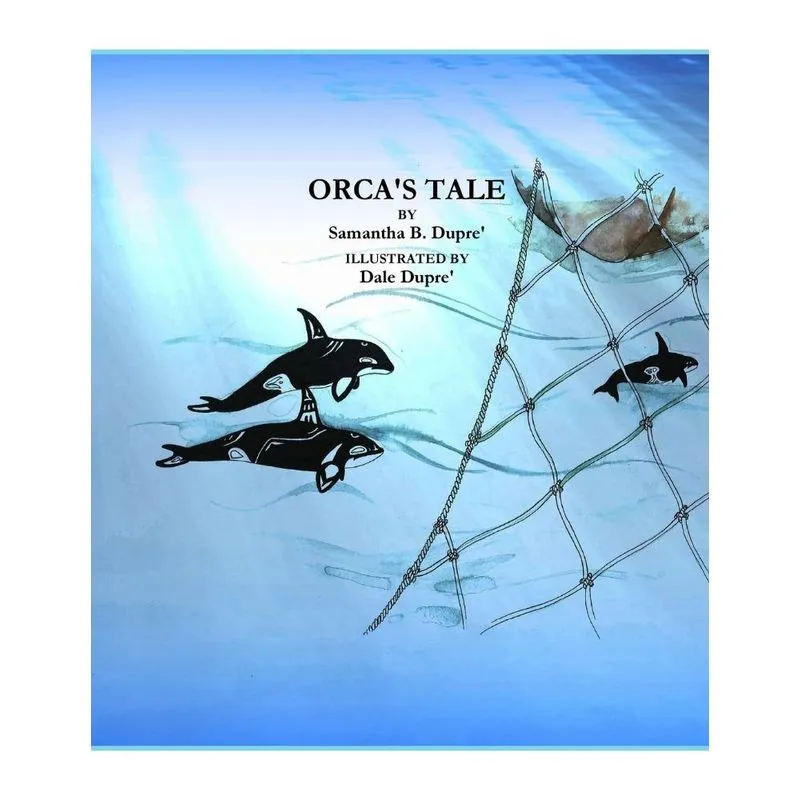 ORCAS TALE