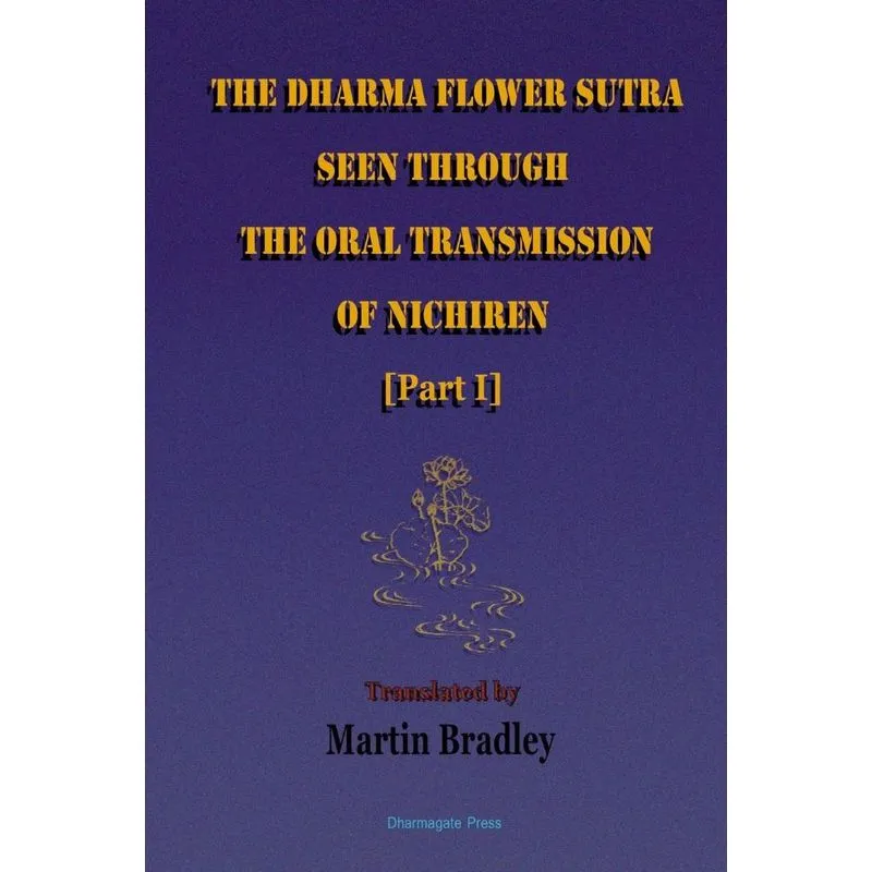 The Dharma Flower Sutra Seen through the Oral Transmission