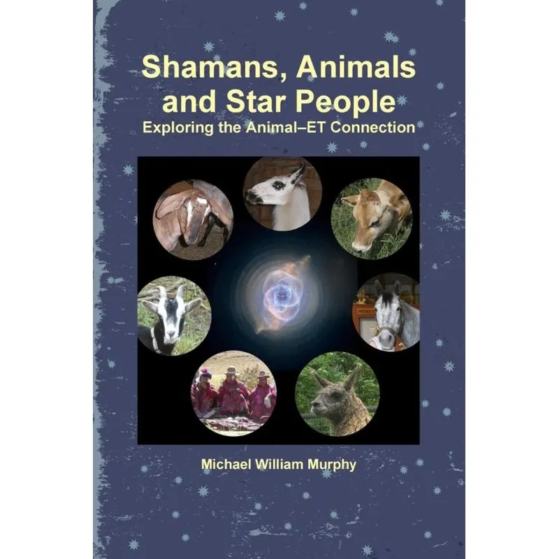 Shamans, Animals and Star People
