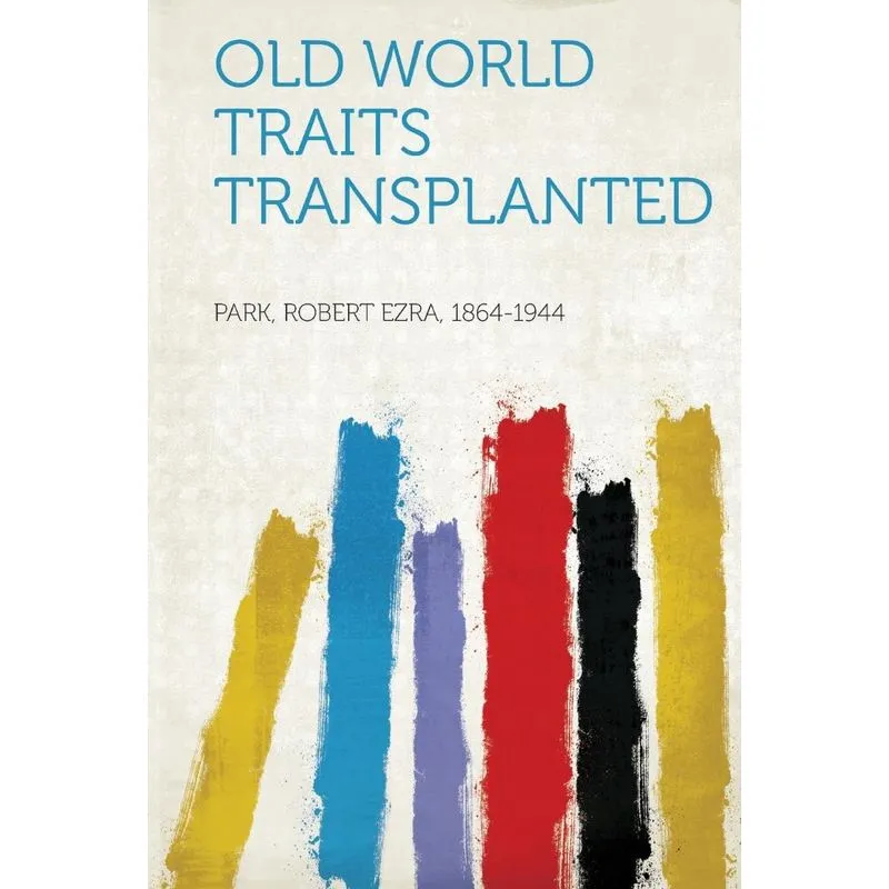 Old World Traits Transplanted