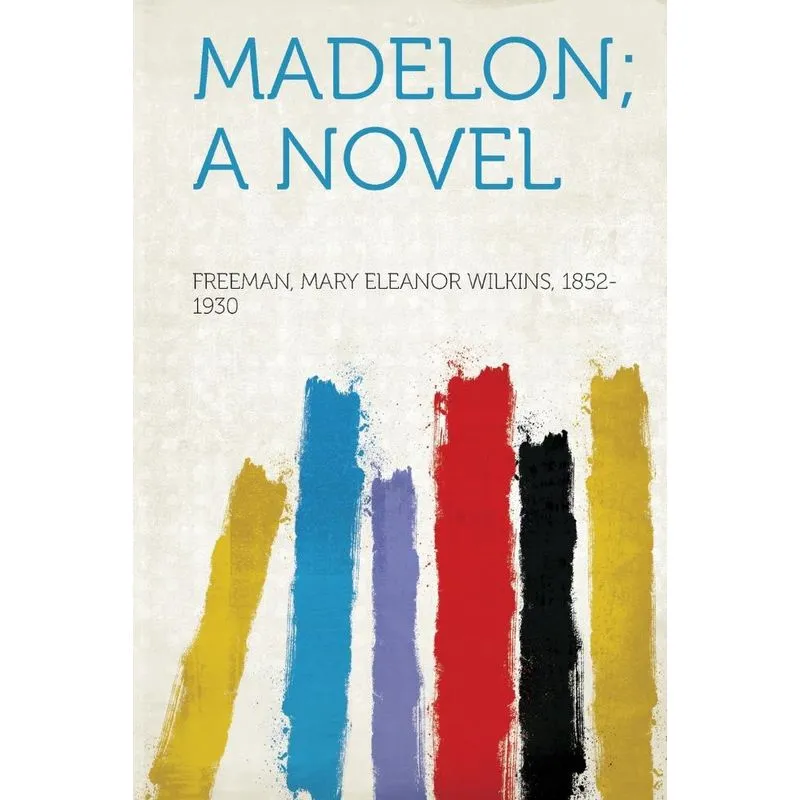 Madelon, a Novel