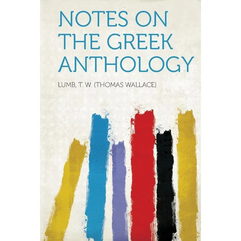 Notes on the Greek Anthology