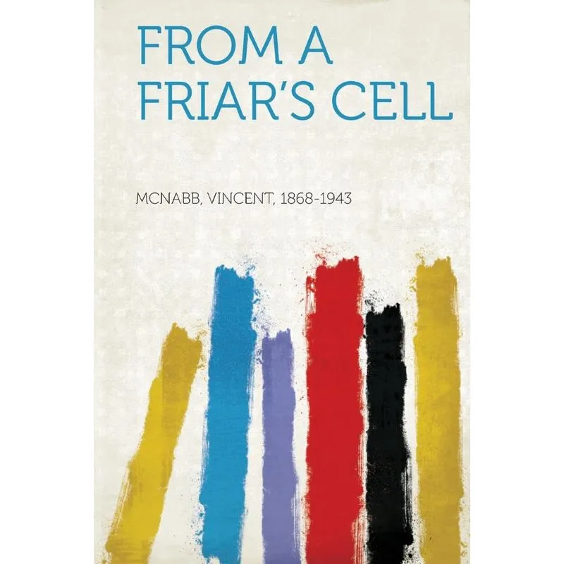 From a Friars Cell