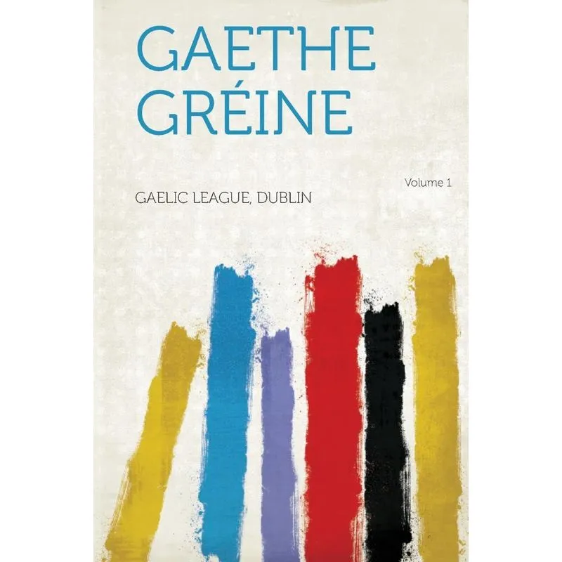 Gaethe Greine Volume 1