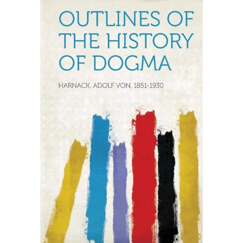 Outlines of the History of Dogma