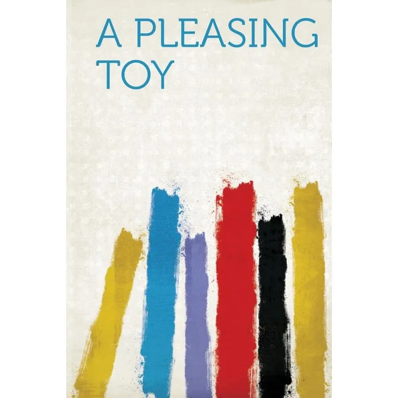 A Pleasing Toy