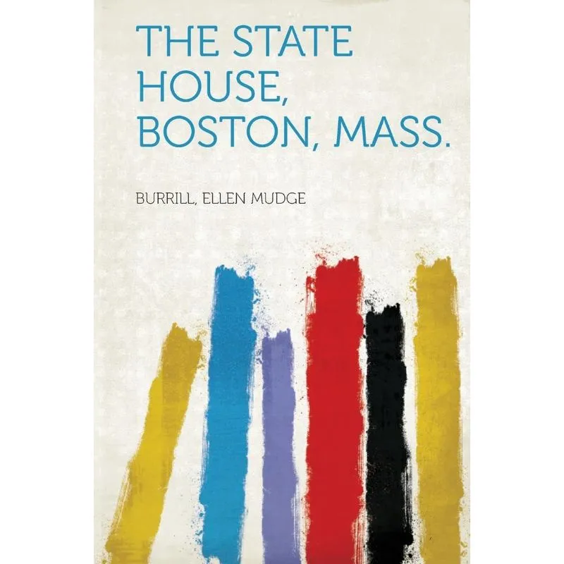 The State House, Boston, Mass.
